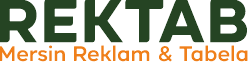 Rektab Mersin Reklam & Tabela