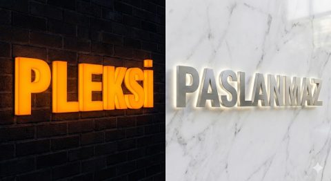 Kutu Harf Tabela: Pleksi mi Paslanmaz mı?